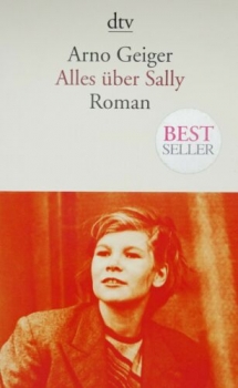 Alles über Sally von Arno Geiger